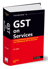 Taxmann's GST on Services by S S Gupta